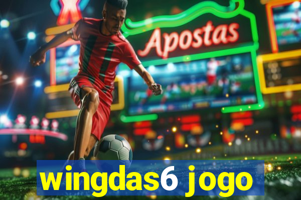 wingdas6 jogo